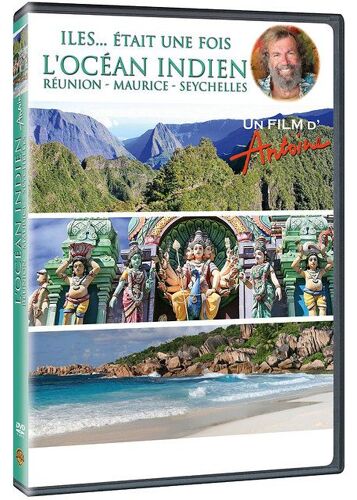 Antoine - Iles... Était Une Fois - L'océan Indien (Réunion - Maurice - Seychelles)