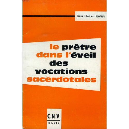 Le Pretre Dans L'eveil Des Vocations Sacerdotales