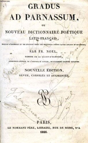 Gradus Ad Parnassum, Ou Nouveau Dictionnaire Poetique Latin-Francais