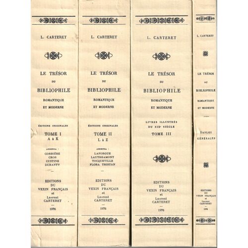 Le Trésor Du Bibliophile Romantique Et Moderne (1801-1875)