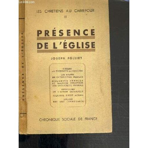 Presence De L'eglise / Les Chretiens Au Carrefour Ii.