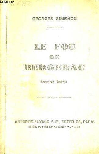Le Fou De Bergerac - Roman Inedit.