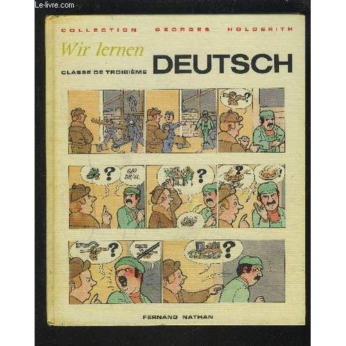 Wir Lernen Deutsch - Classe De Troisieme.