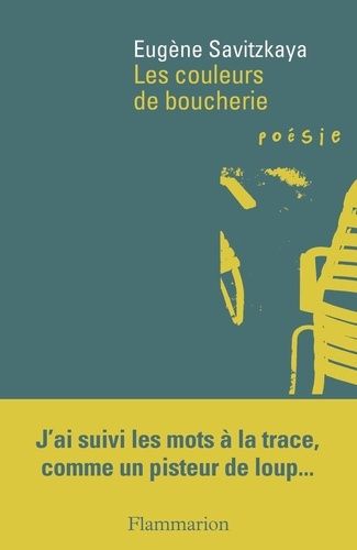 Les Couleurs De Boucherie - Précédé De L'empire