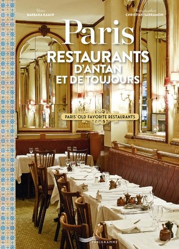 Paris - Restaurants D'antan Et De Toujours