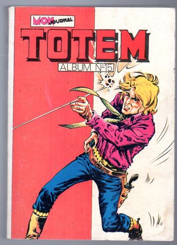Totem Album N° 15 : (43 À 45)