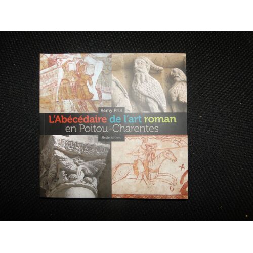 L'abécédaire De L'art Roman En Poitou-Charentes