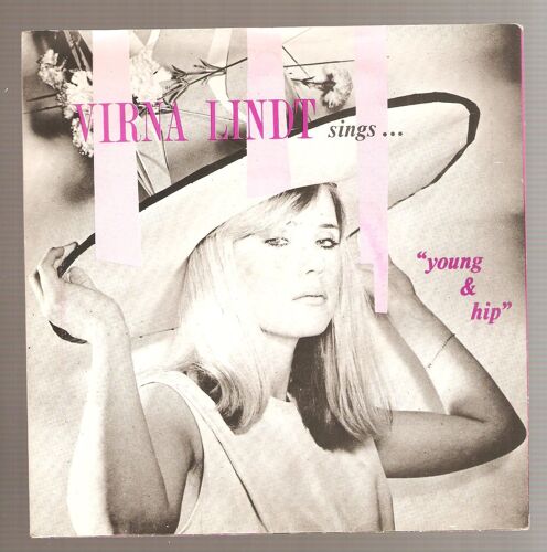 Young And Hip / The Dossier On Virna Lindt /