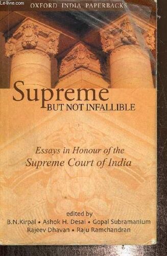 Supreme But Not Infaillible - Essays In Honour Of The Supreme Court Of India