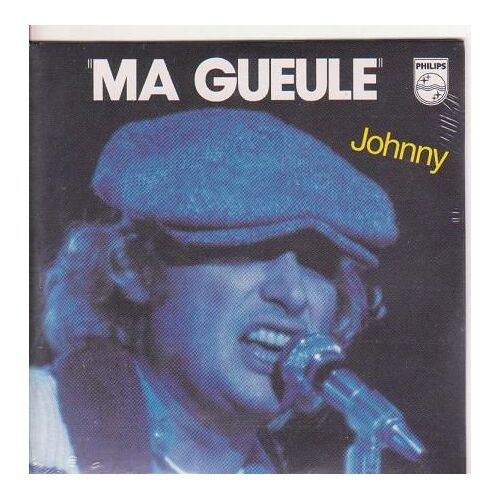 Johnny Hallyday : Ma Gueule / Comme Le Soleil (Format Cd Single)