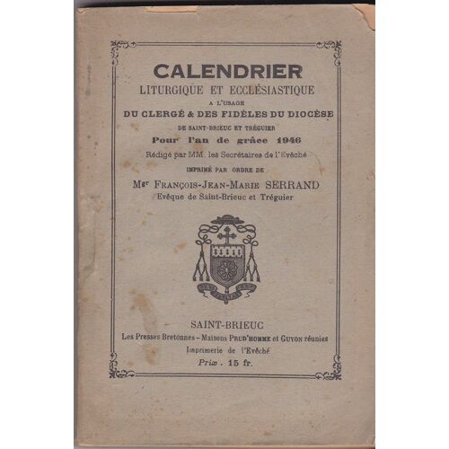 Calendrier Liturgique Et Ecclesiastique A L Usage Du  Diocese De Saint Brieuc Et Treguier   1946