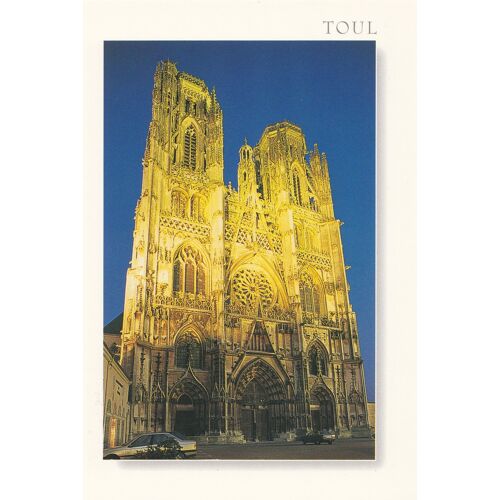 Toul, " La Cathédrale Saint Etienne (13ème Et 15ème Siècles) ".