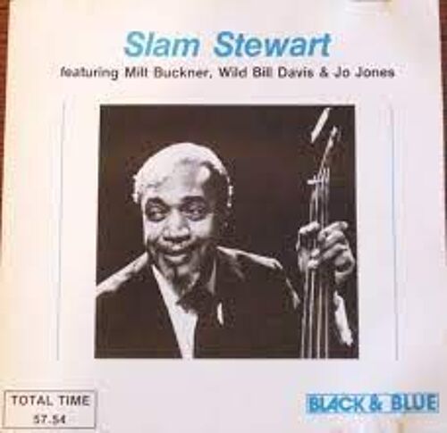 Cd Black N Blue 1986 : Slam Stewart Featuring Milt Buckner, Wild Bill Davis & Jo Jones