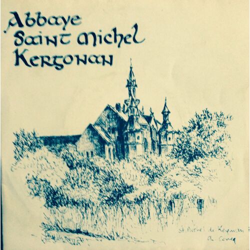 Abbaye Saint Michel Kergonan. Chant Grégorien 