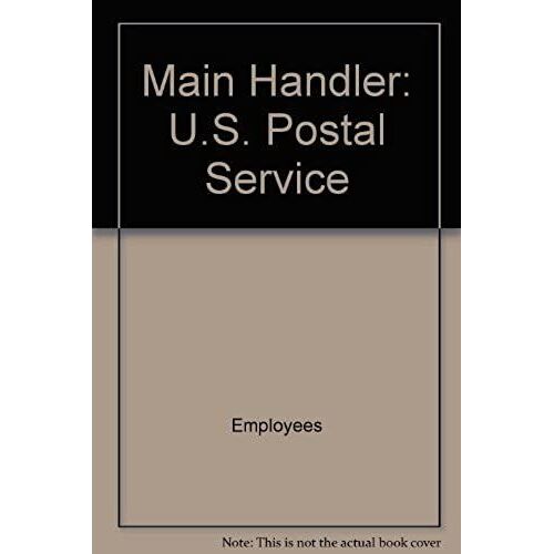 Main Handler: U.S. Postal Service (Arco Mail: Mail Processor, U.S. Postal Service)