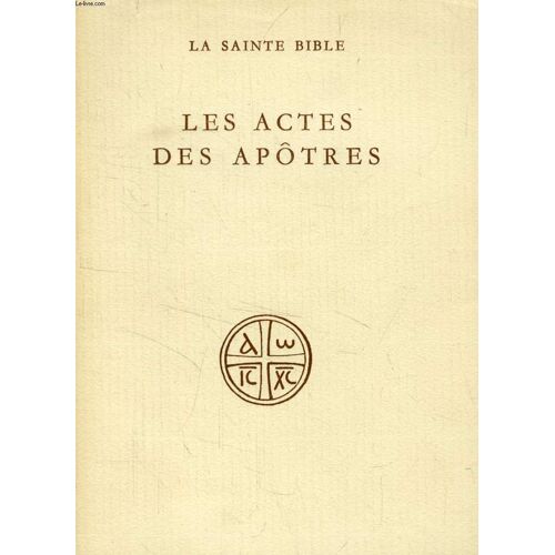 Les Actes Des Apotres (Collection 'la Sainte Bible')