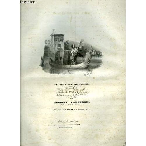 Le Doux Air De Venise - N° 234 - Pour Piano Et Chant Avec Paroles.
