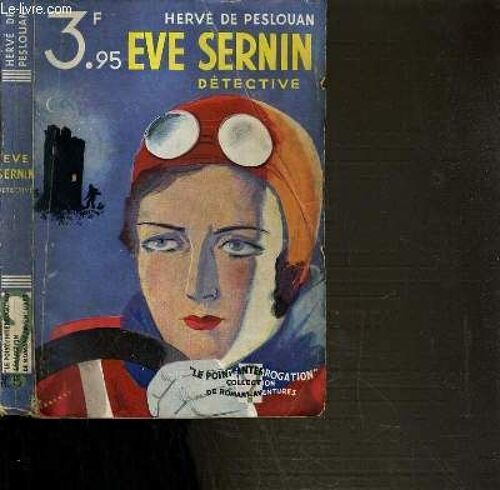 Eve Sernin Detective / Collection Le Point D'interrogation