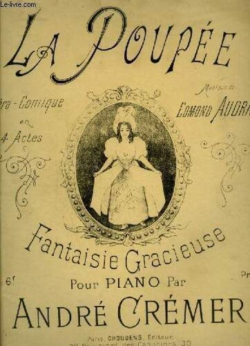 La Poupee - Opera Comique Pour Piano.