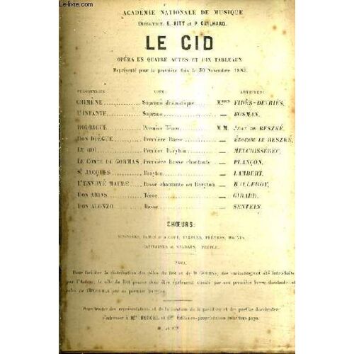 Le Cid Opera En Quatre Actes Et Dix Tableaux  / Partition.