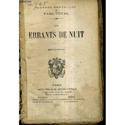 Les Errants De Nuit / Nouvelle Edition.