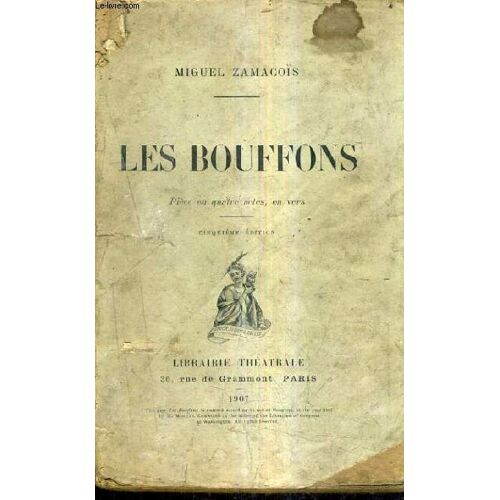 Les Bouffons Piece En Quatre Actes En Vers / 5e Edition.