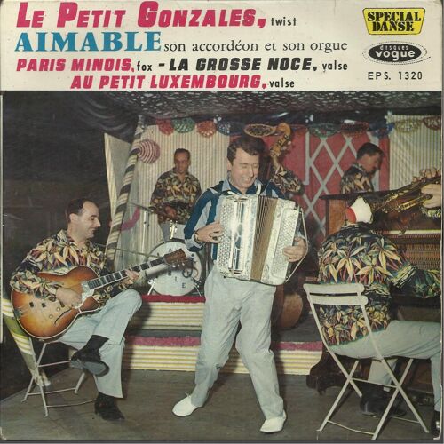 Le Petit Gonzales (Kaye, Hill, Lee, Gerard) 2'20 - Paris-Minois (Rust) 2'35 / La Grosse Noce (Bécaud) 2'55 - Au Petit Luxembourg (Lapeyre) 2'15