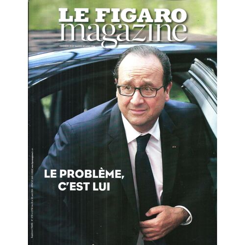 Le Figaro Magazine N°21791: Hollande Est Le Probleme/ Ganvie/ Rentree Litteraire/ Tetiaroa-Brando 