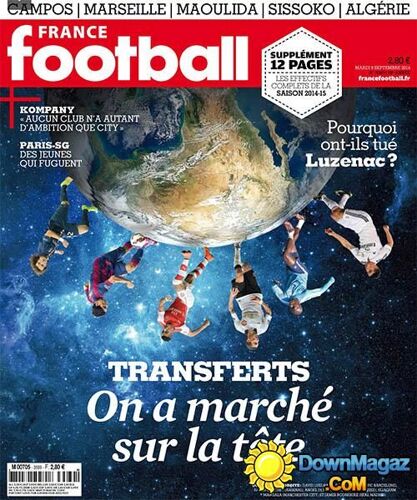 France Football N° 3569 - 9 Septembre 2014 - Transferts : On A Marché Sur La Tête