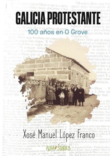 Galicia Protestante: 100 Años En O Grove