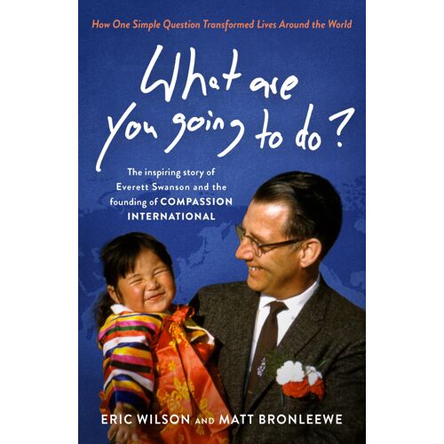 What Are You Going To Do?