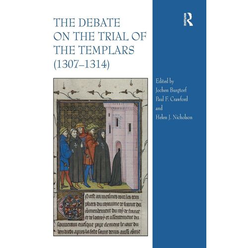 The Debate On The Trial Of The Templars (1307-1314)