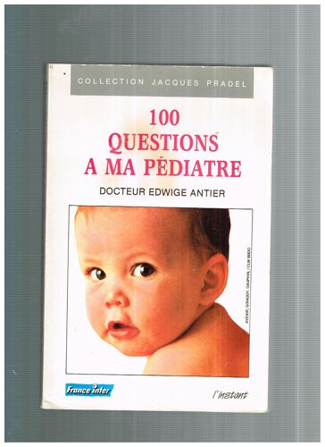 100 Questions À Ma Pédiatre