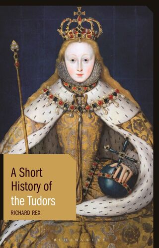 A Short History Of The Tudors