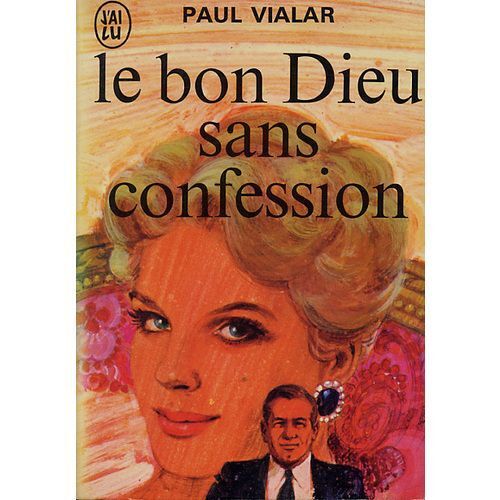 Le Bon Dieu Sans Confession