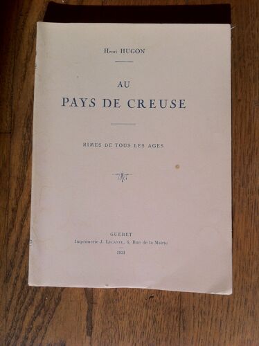 Au Pays De Creuse - Rimes De Tous Les Âges