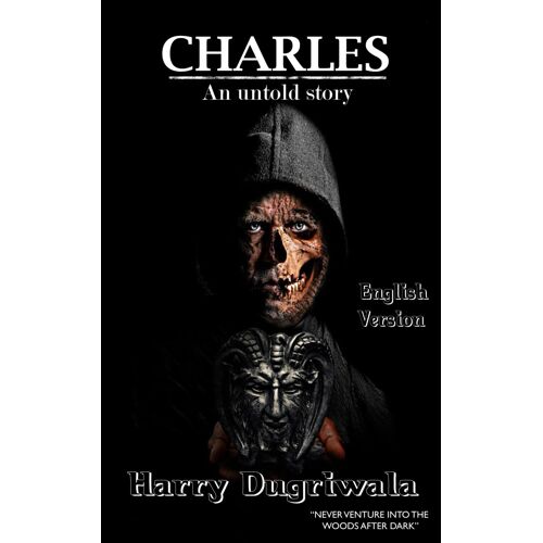 Charles: An Untold Story: [In English] | In The Shadow Of Darkness: A Fight For Survival | A Totally Gripping Thriller With Mind-Bending Twists