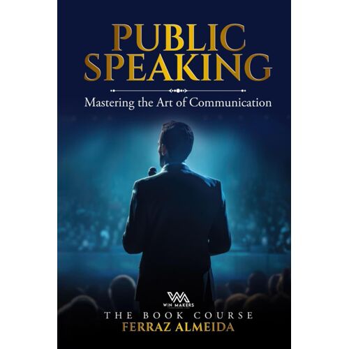 Public Speaking: Mastering The Art Of Communication