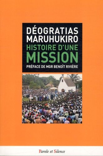 Histoire D'une Mission - Le Sanctuaire De Schoenstatt "Marie, Reine De La Paix Et De La Réconciliation" Mont Sion Gikungu - Burundi
