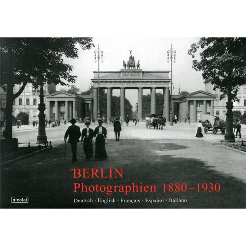 Berlin Photographien 1880-1930