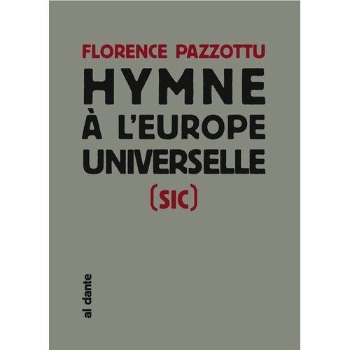 Hymne À L'europe Universelle (Sic)