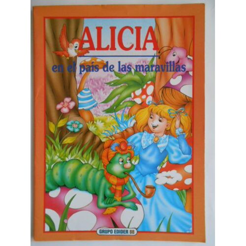 Alicia En El Pais De La Maravillas -   Conte En Espagnol
