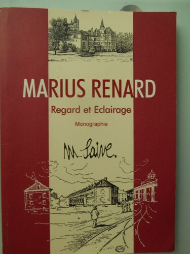 Marius Renard Regard Et Eclairage Monographie