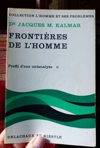Frontieres De L'homme.Profil D'une Ontanalyse.Ii.