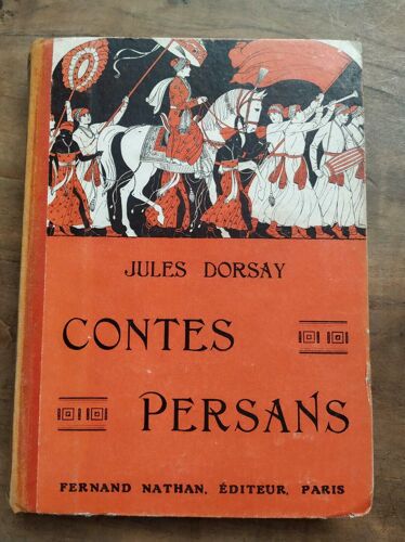 Jules Dorsay Contes Persans Fernand Nathan
