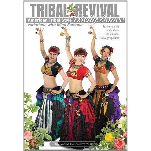 Tribal Revival American Tribal Style Belly Dance Variations With Mimi Fontana