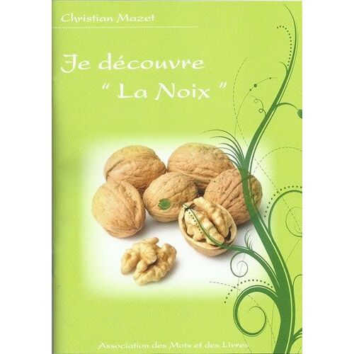 Je Découvre "La Noix