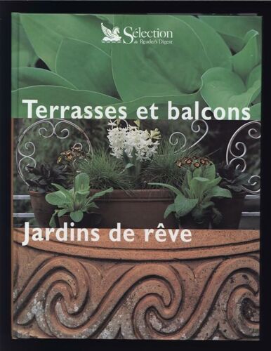 Terrasses Et Balcons Jardins De Rêve Susan Berry Et Val Bradley