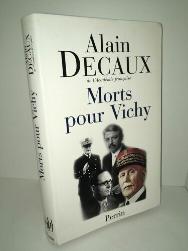 Morts Pour Vichy De Perrin Maréchal Petain Guerre Ww2