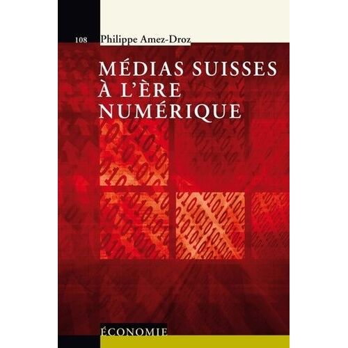 Médias Suisses À L'ère Numérique